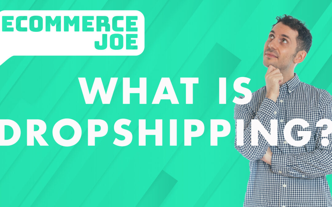What is DROPSHIPPING? Learn the basics of dropshipping and get an overview of the entire process.