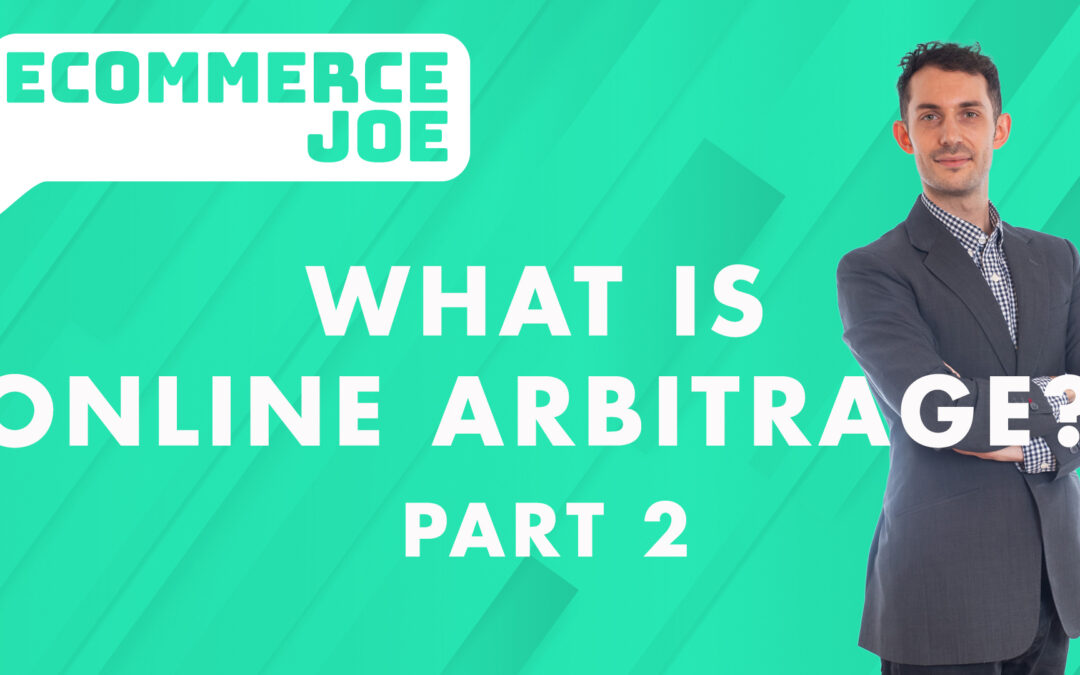 What is ONLINE ARBITRAGE? Part 2 | Learn the basics and get an overview of Online Arbitrage